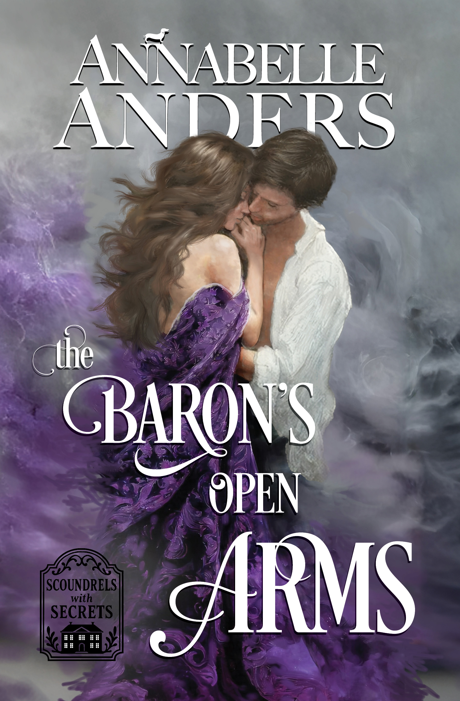 The Baron’s Open Arms (Scoundrels with Secrets Book 2)