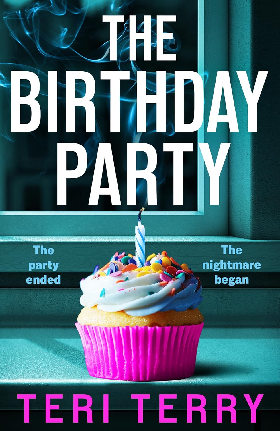 The Birthday Party by Teri Terry