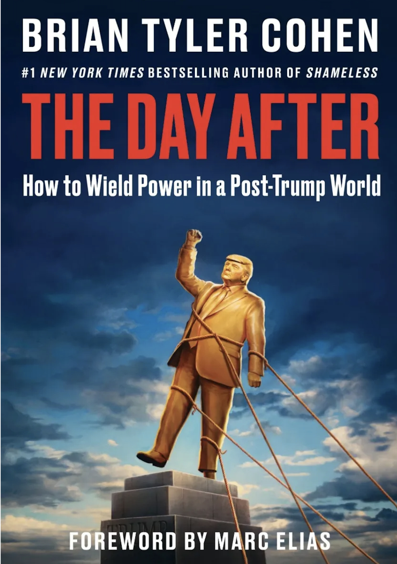 The Day After: How to Wield Power in a Post-Trump World