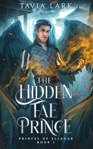The Hidden Fae Prince (Princes of Elladar, #1)