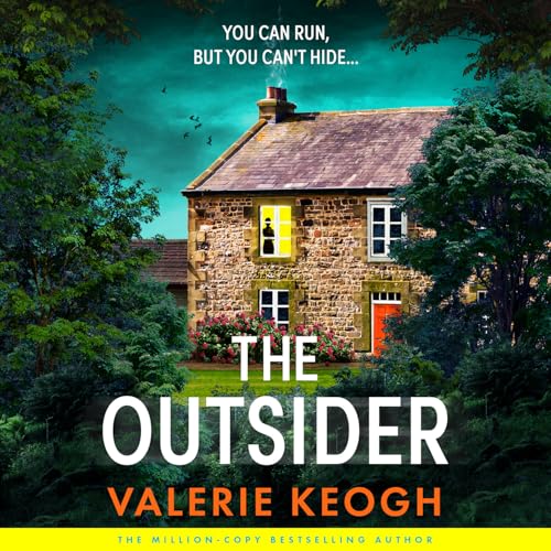 The Outsider: Discover a BRAND NEW gripping psychological thriller of revenge and secrets from #1 MILLION-COPY BESTSELLER Valerie Keogh
