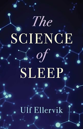 The Science of Sleep