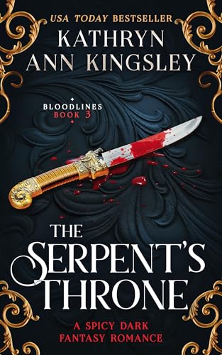 The Serpent’s Throne (Bloodlines Book 3)
