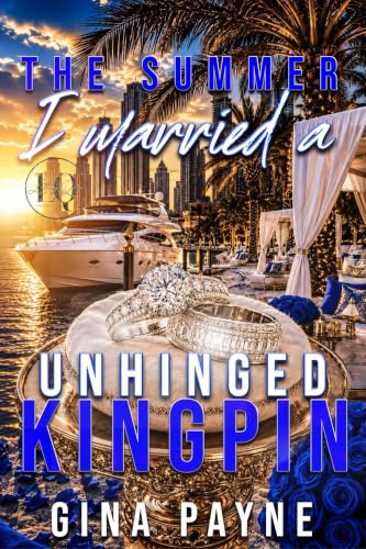 The Summer I Married An Unhinged Kingpin