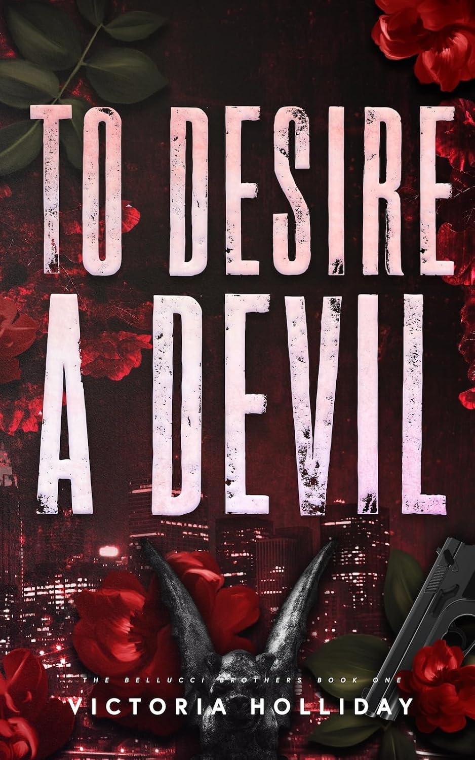 To Desire A Devil (The Bellucci Brothers #1)