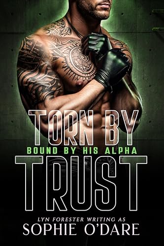 Torn by Trust (Bound by His Alpha Book 2)