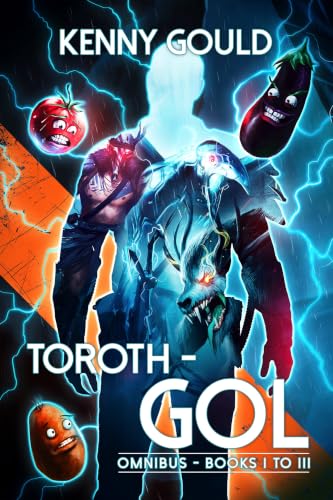 Toroth-Gol Ultimate Digital Omnibus: Books I – III