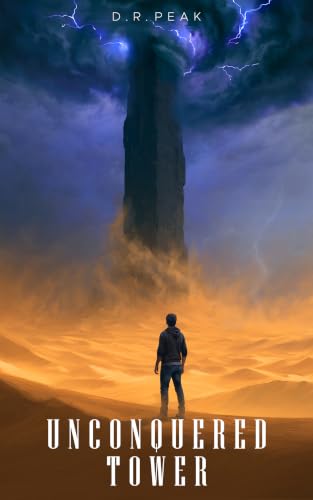 Unconquered Tower: A Litrpg Tower Climber