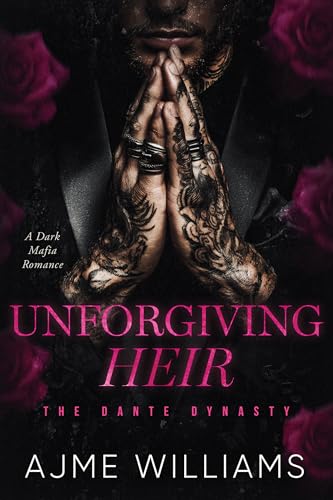 Unforgiving Heir (The Dante Dynasty)