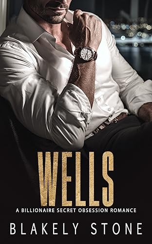 Wells (The Stone Legacy)