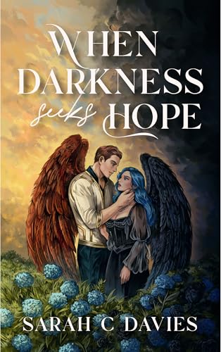 When Darkness Seeks Hope
