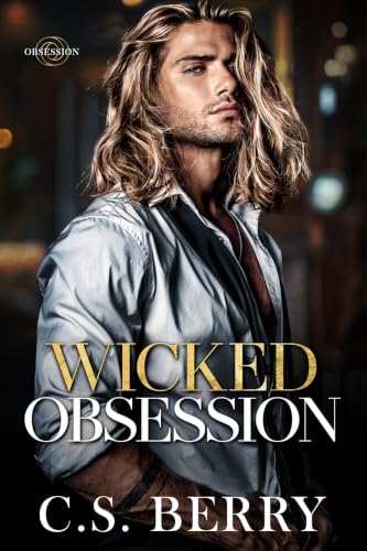 Wicked Obsession by C S Berry