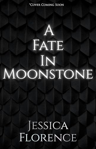 A Fate In Moonstone (The Onyx Trilogy)