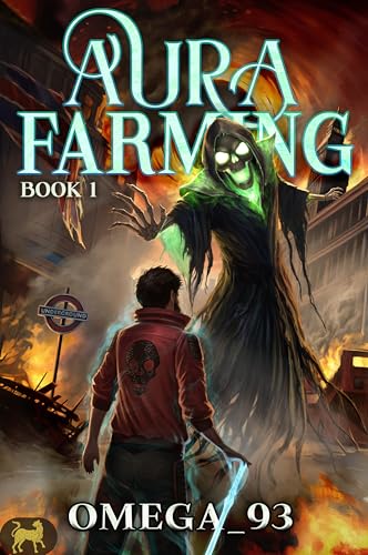 Aura Farming 1: An Apocalypse LitRPG Adventure