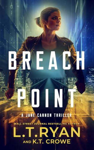 Breach Point (Jane Cannon Book 4)
