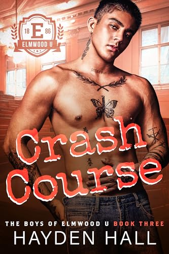 Crash Course (The Boys of Elmwood U Book 3)