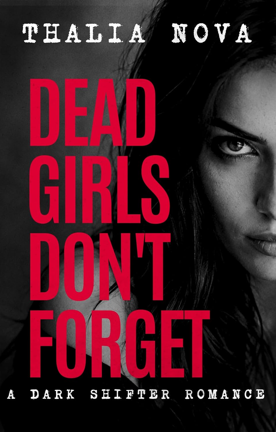 Dead Girls Don’t Forget