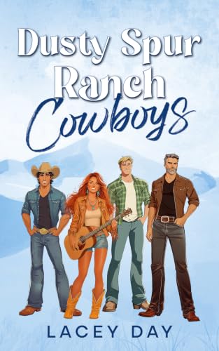 Dusty Spur Ranch Cowboys: A Spicy Small Town Reverse Harem Romance (Colter Creek)