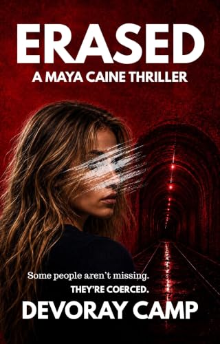 ERASED: A Maya Caine Thriller