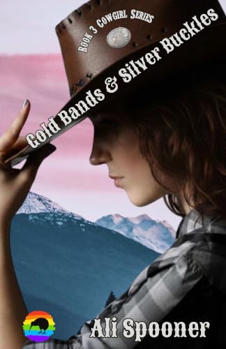 Gold Bands and Silver Buckles: Cowgirl series 3 (Cowgirls)