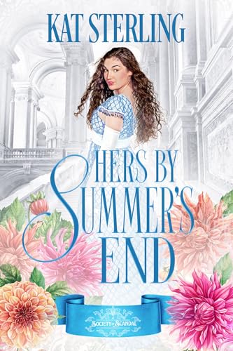Hers by Summer’s End: A Rivals to Lovers Historical Romance