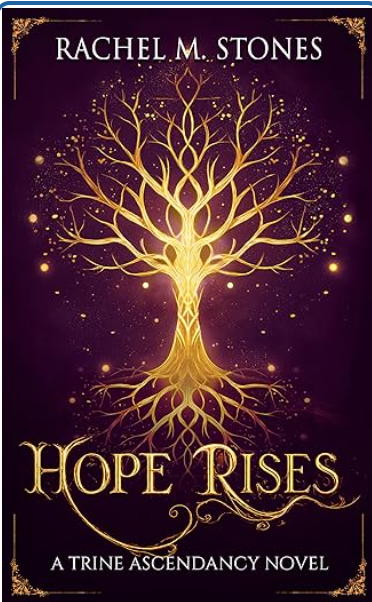 Hope Rises by Rachel Stones