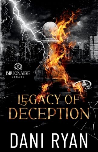 Legacy of Deception: A Billionaire Romance