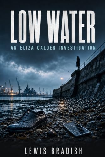 Low Water: An Eliza Calder Investigation