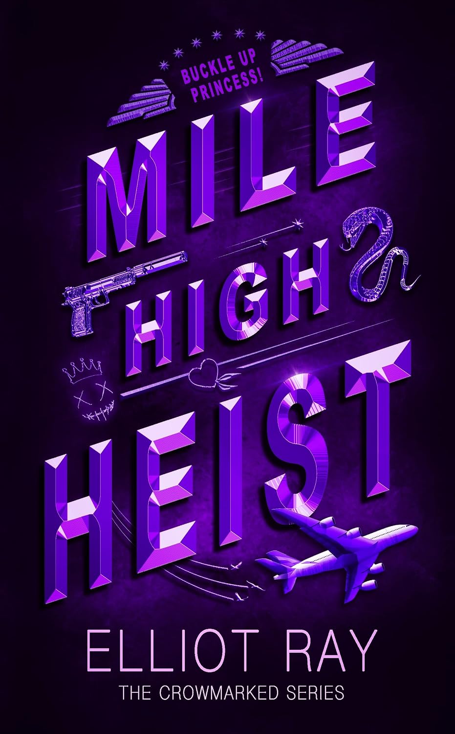 Mile High Heist (Crowmarked, #2)