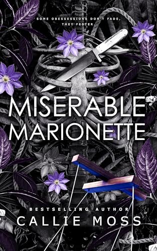 Miserable Marionette: A Dark Romantic Tragedy