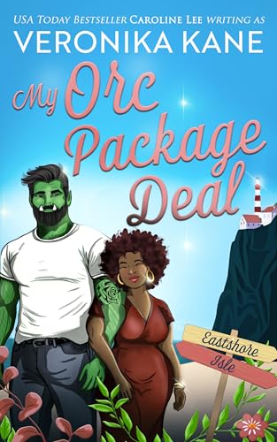 My Orc Package Deal (Eastshore Isle Book 16)