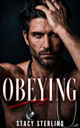 Obeying (Doctor’s Orders Book 1)