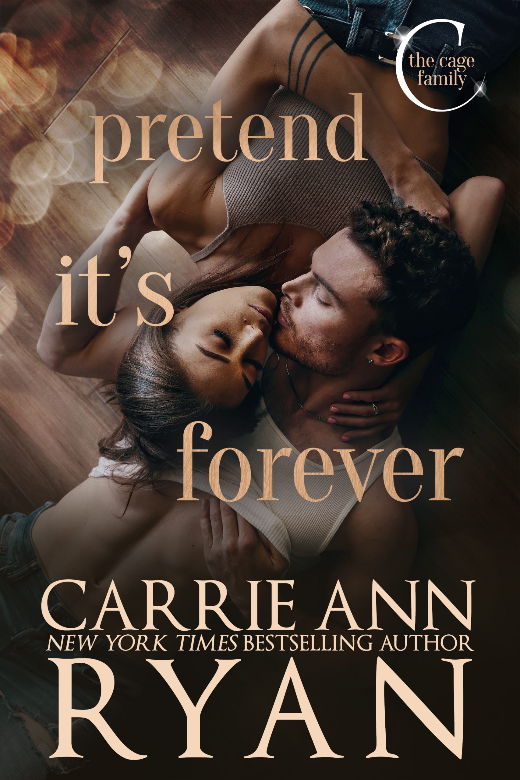 Pretend it’s Forever (The Cage Family, #5)