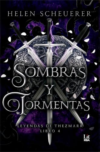 Sombras y tormentas (Leyendas de Thezmarr no 4) (Spanish Edition)