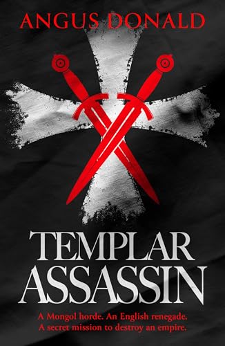 Templar Assassin (The Mongol Knight Book 2)