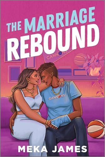 The Marriage Rebound (Atlanta Cannons, #2)