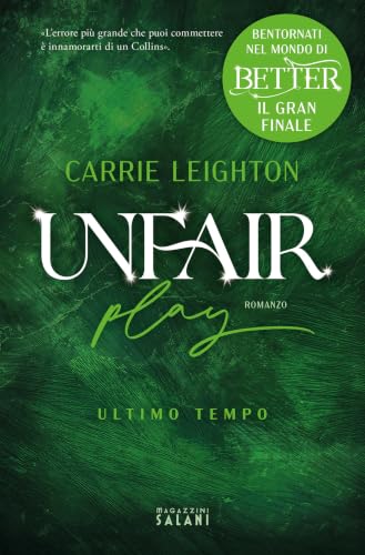 Unfair Play. Ultimo tempo (Italian Edition)