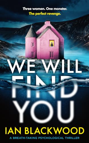 We Will Find You: a breath-taking psychological thriller