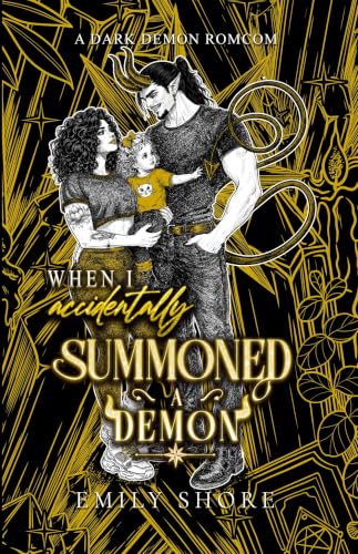 When I Accidentally Summoned a Demon (Accidentally Yours Book 2)